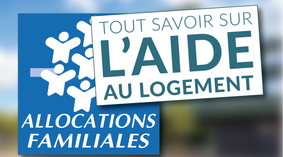 Aide au Logement en France : Ce Que Vous Devez Savoir